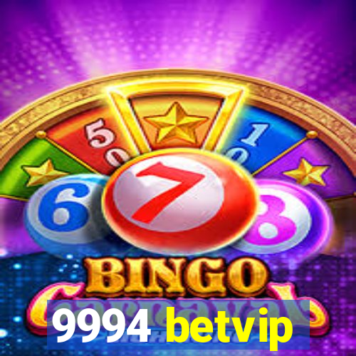 9994 betvip